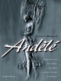 Andělé - Francis Melville - Kliknutím na obrázek zavřete